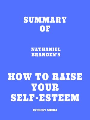 cover image of Summary of Nathaniel Branden's How to Raise Your Self-Esteem